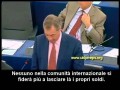 Intervento di Nigel Farage al Parlamento europeo - 17 Aprile 2013: Fallimento Assoluto ...