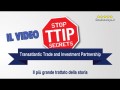 TTIP: il video che nessuno vi farà mai vedere